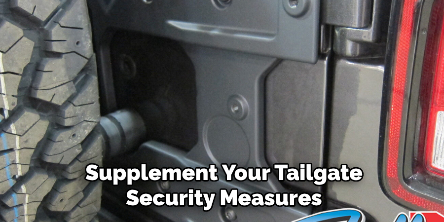 Supplement Your Tailgate Security Measures