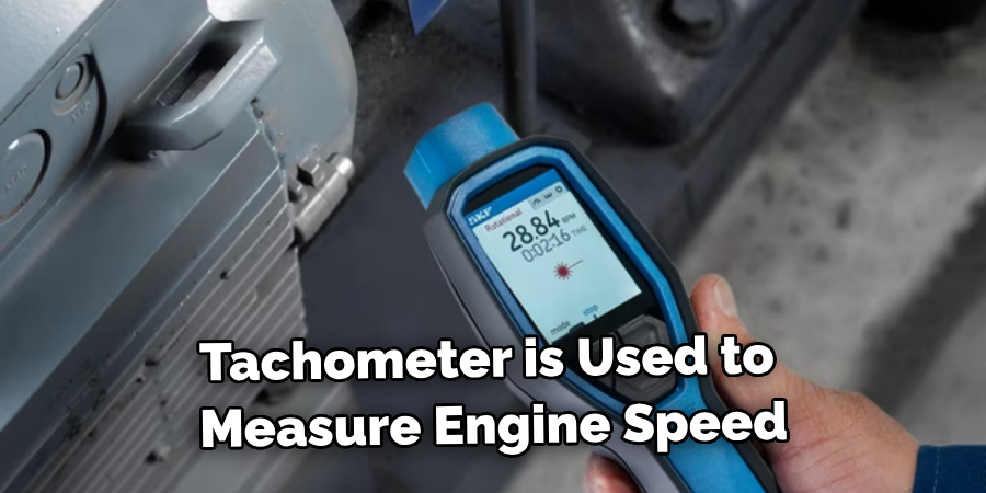 Tachometer is Used to Measure Engine Speed