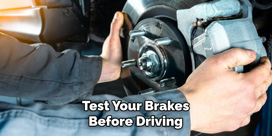 Test Your Brakes Before Driving