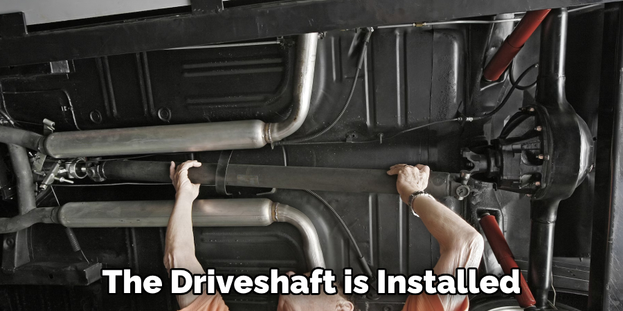 The Driveshaft is Installed