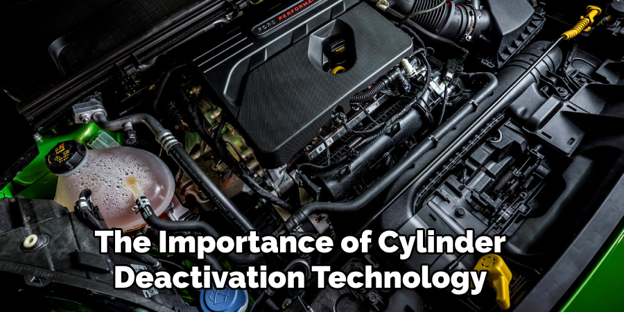 The Importance of Cylinder Deactivation Technology
