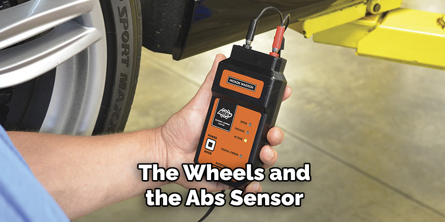 The Wheels and the Abs Sensor