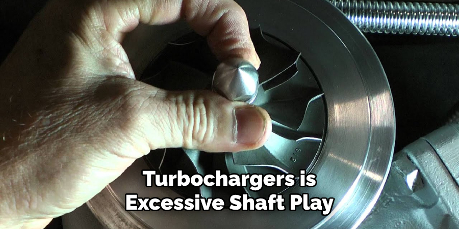 Turbochargers is Excessive Shaft Play
