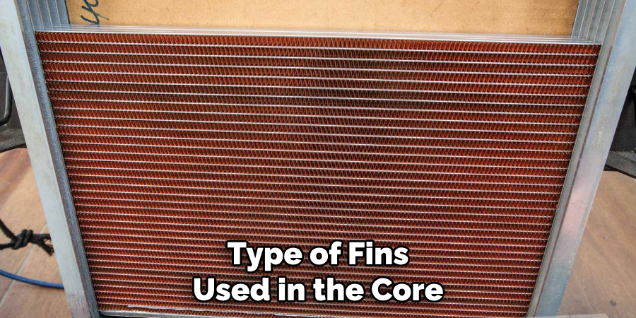 Type of Fins Used in the Core