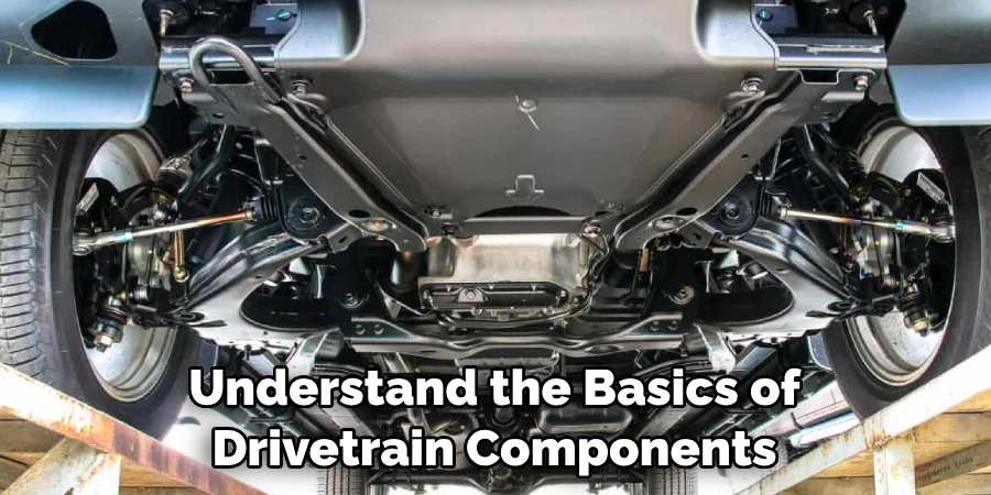 Understand the Basics of Drivetrain Components