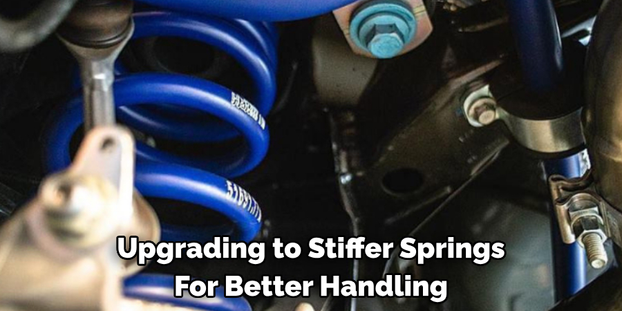 Upgrading to Stiffer Springs For Better Handling