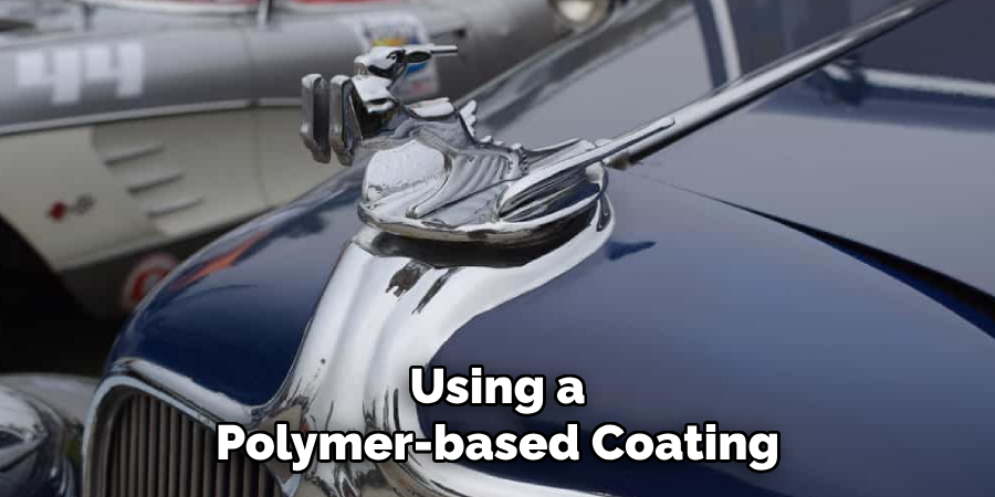 Using a Polymer-based Coating