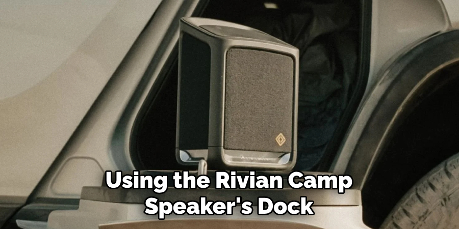 Using the Rivian Camp Speaker's Dock