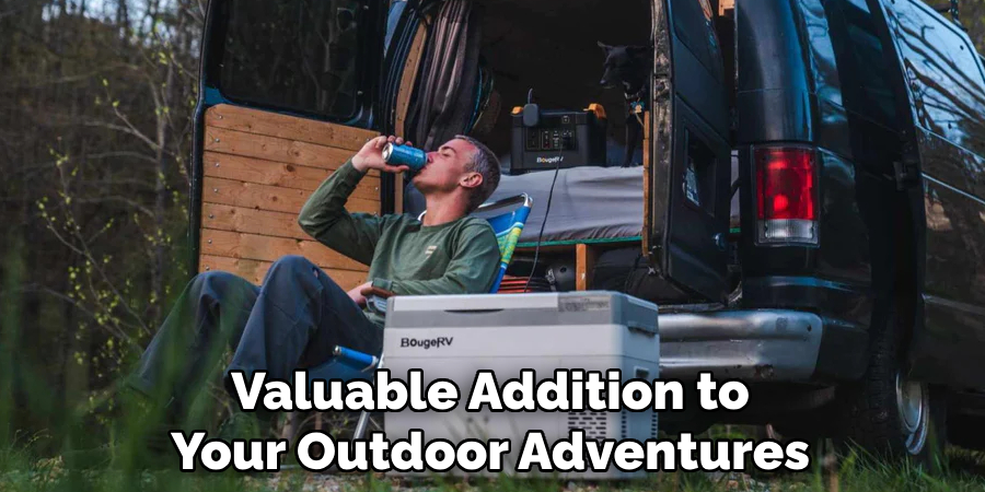 Valuable Addition to Your Outdoor Adventures