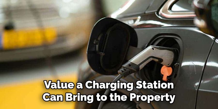 Value a Charging Station Can Bring to the Property