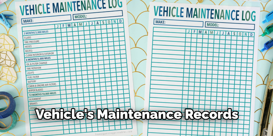 Vehicle's Maintenance Records