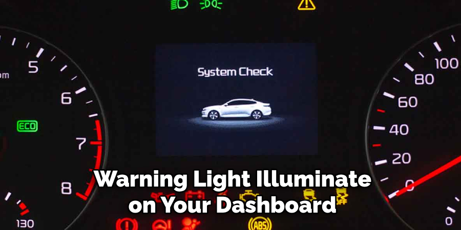 Warning Light Illuminate on Your Dashboard
