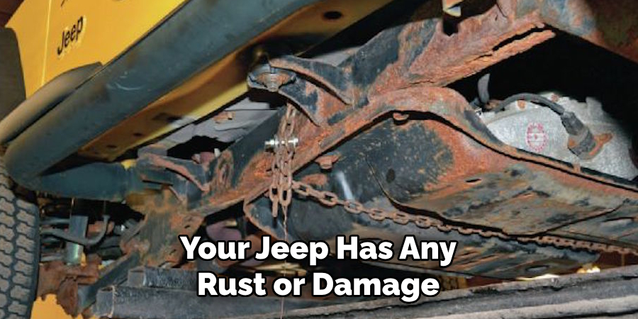 Your Jeep Has Any Rust or Damage