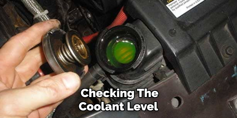 Checking the Coolant Level