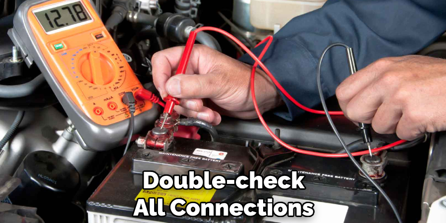 Double-check All Connections