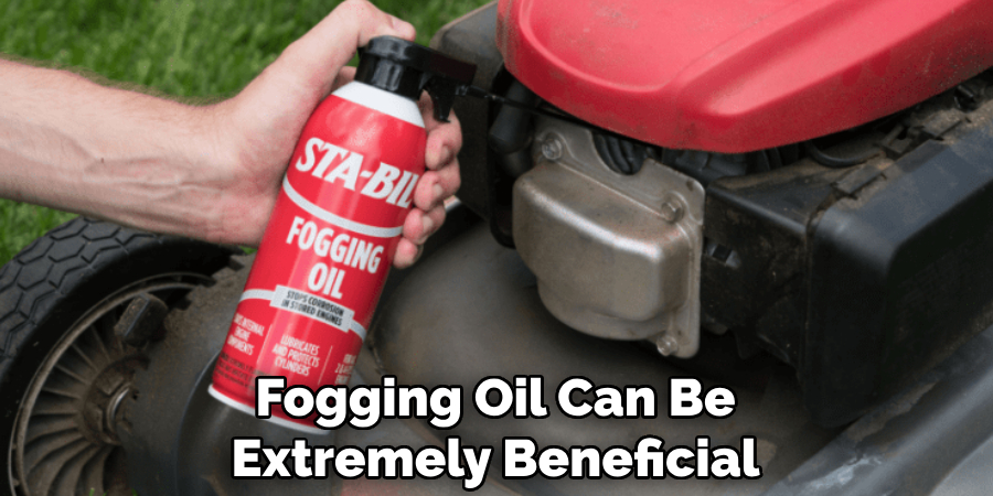 Fogging Oil Can Be Extremely Beneficial