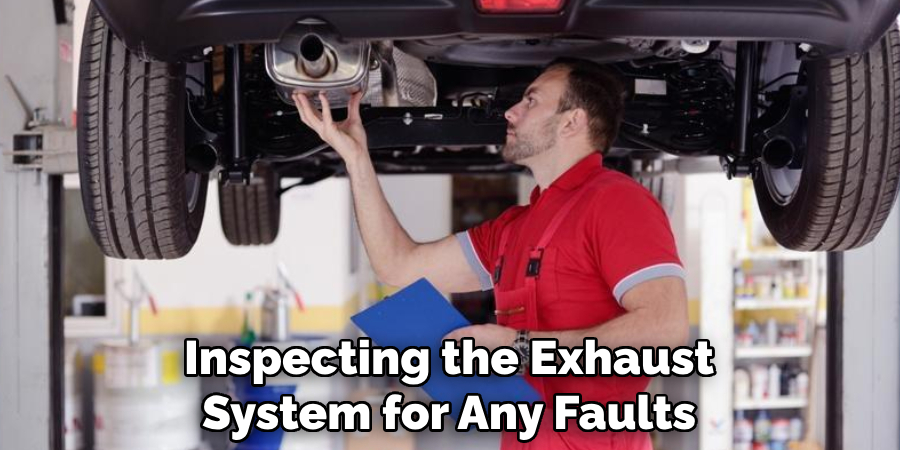Inspecting the Exhaust System for Any Faults