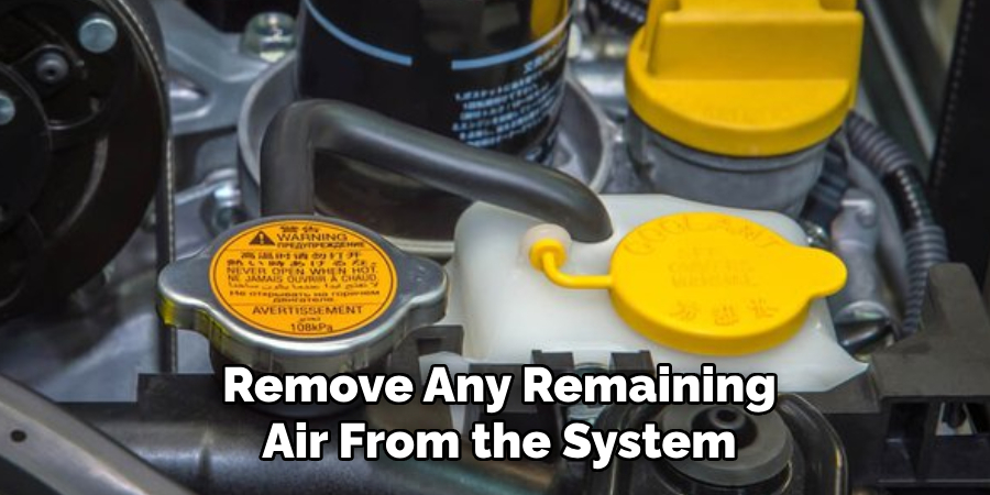 Remove Any Remaining Air From the System