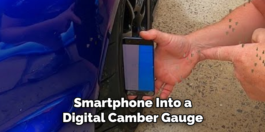 Smartphone Into a Digital Camber Gauge
