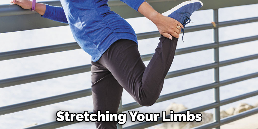 Stretching Your Limbs