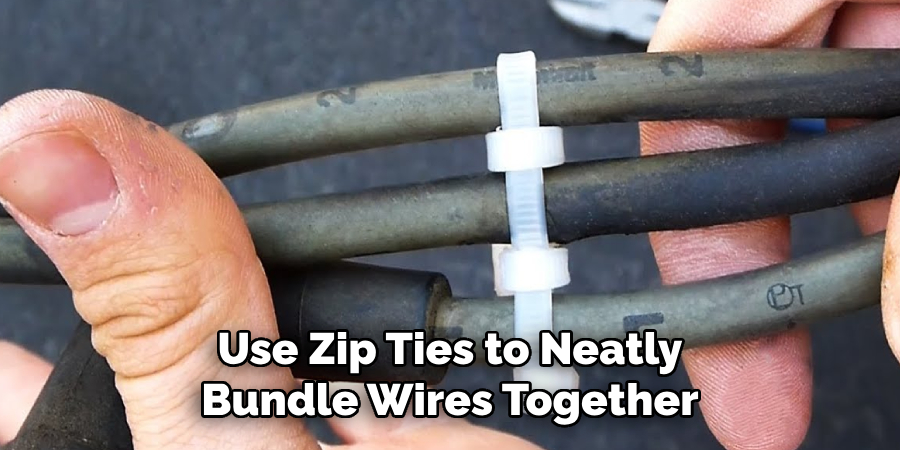 Use Zip Ties to Neatly Bundle Wires Together
