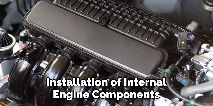 Installation of Internal Engine Components